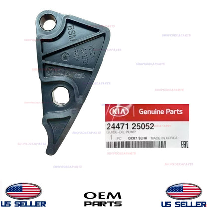 GENUINE Oil Pump Chain Guide 2006-2013 2.4L Hyundai Kia *See List 24471-25052