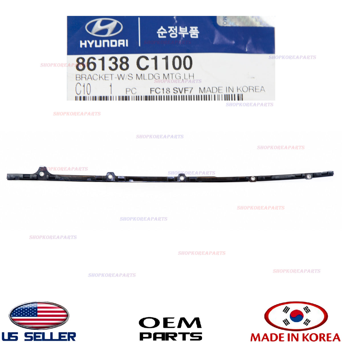 GENUINE Bracket Front LEFT Windshield Pillar Molding ⭐ HYUNDAI SONATA 2015-2019